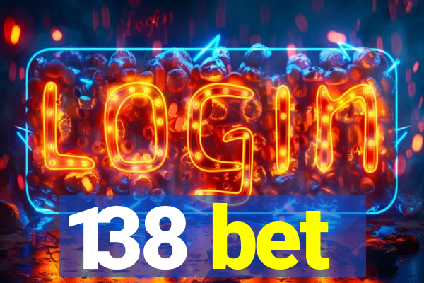 138 bet